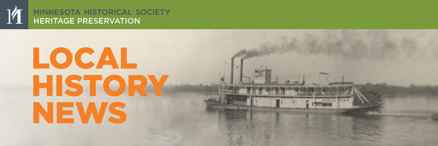 Local History News - Minnesota Historical Society, Heritage Preservation