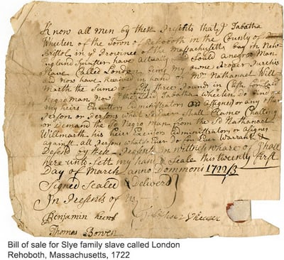 Bill of sale for Slye family slave called London, Rehoboth, Massachusetts, 1722