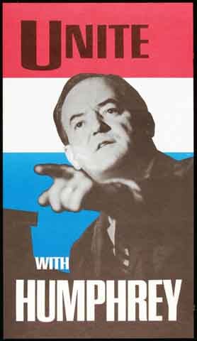 Poster saying Unite with Humphrey- photo of Hubert Humphrey on Red, White and Blue background