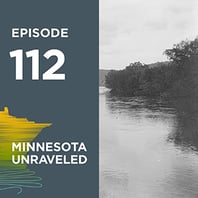 Minnesota-Unraveled-Episode112