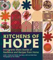 Kitchens of Hope-Immigrants Share Stories of Resilience and Recipes from Home