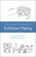 Book cover, A Collaborative Approach to Exhibition Making by Emily Saich and Joey Scott