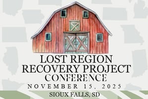 Lost Region Recovery Project Conference, Sioux Falls, South Dakota