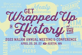  2023 MALHM ANNUAL MEETING & CONFERENCE APRIL 25, 26,  27 in AUSTIN, MN 