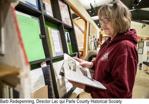 Barb Redepenning, curator and director of the Lac qui Parle County Historical Society-text