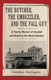 The BUTCHER, The EMBEZZLER, And The FALL GUY