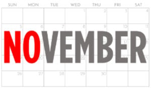 The words NO vember on Calendar background