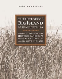 Book cover of The History of Big Island, Lake Minnetonka