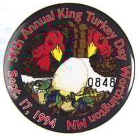 Color image of a Turkey Day button from Worthington, Minnesota, 1994.