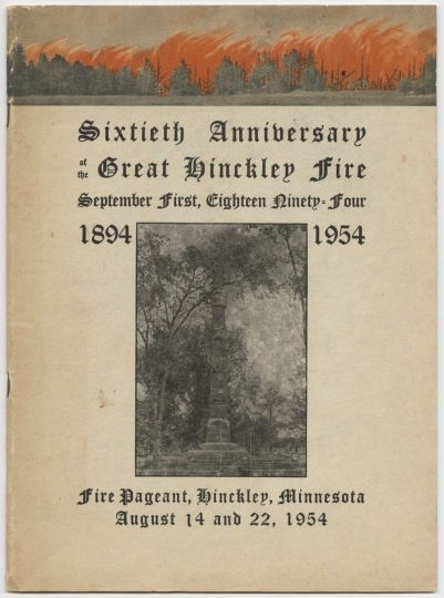 Cover of the program for the Hinckley Fire survivors’ sixtieth reunion, held in Hinckley on August 14 and 22, 1954. From the Betty Moore and family papers, 1848–1973 (bulk 1920–1950s), P2698. Manuscripts Collection, Minnesota Historical Society, St. Paul.