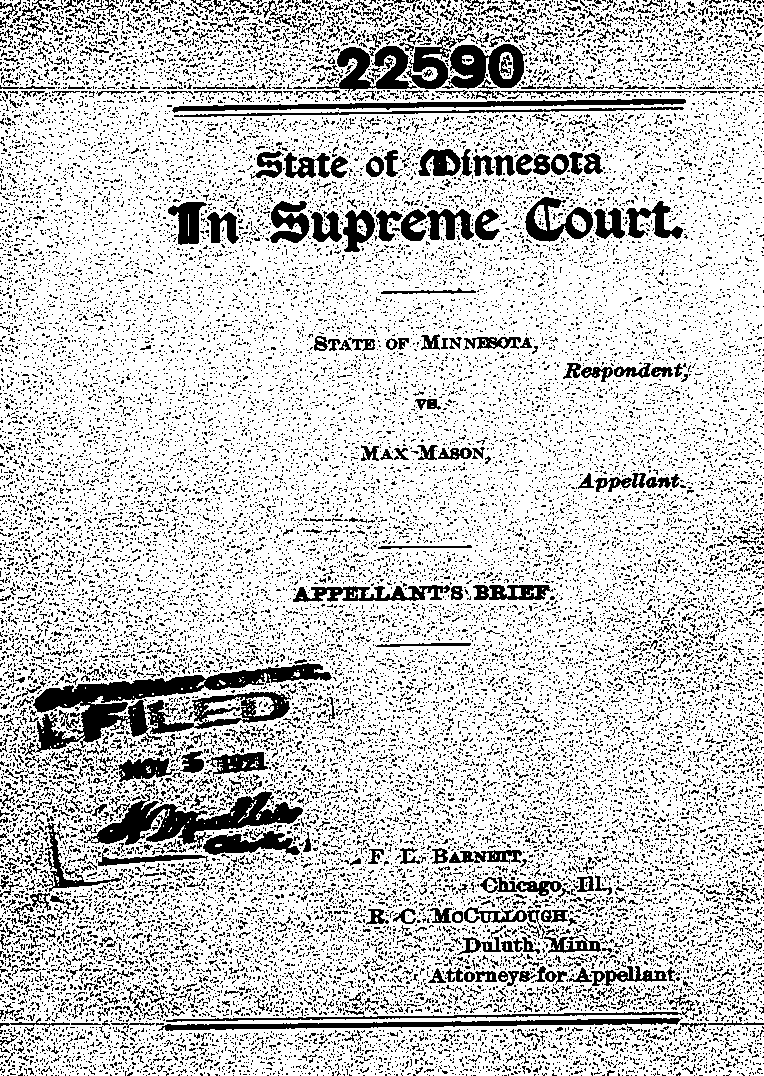 State of Minnesota vs. Max Mason. Case No. 22590. 1921-1922. Appellant&#039;s Brief.--Gov&#039;t Record(s)--Appellant&#039;s Brief (gif)