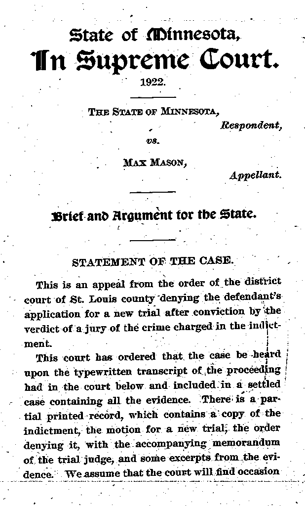 State of Minnesota vs. Max Mason. Case No. 22590. 1921-1922. Brief and Argument for the State.--Gov't Record(s)--Brief and Argument for the State (gif)