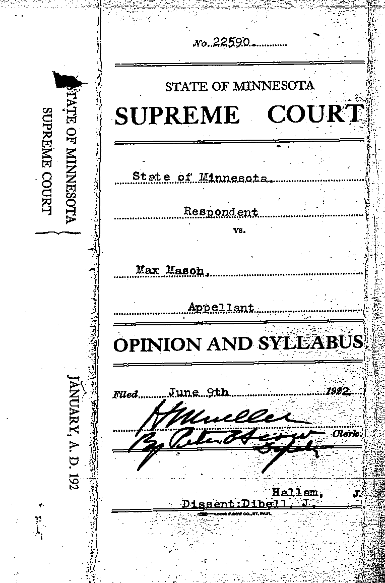 State of Minnesota vs. Max Mason. Case No. 22590. 1921-1922. Opinion and Syllabus.--Gov't Record(s)--Opinion and Syllabus (gif)
