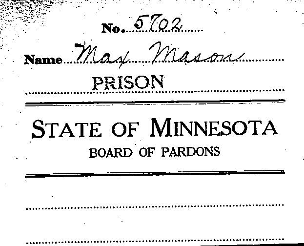 Max Mason. Application No. 5702. 1922-1924.--Gov't Record(s)--Pardon Application (gif)