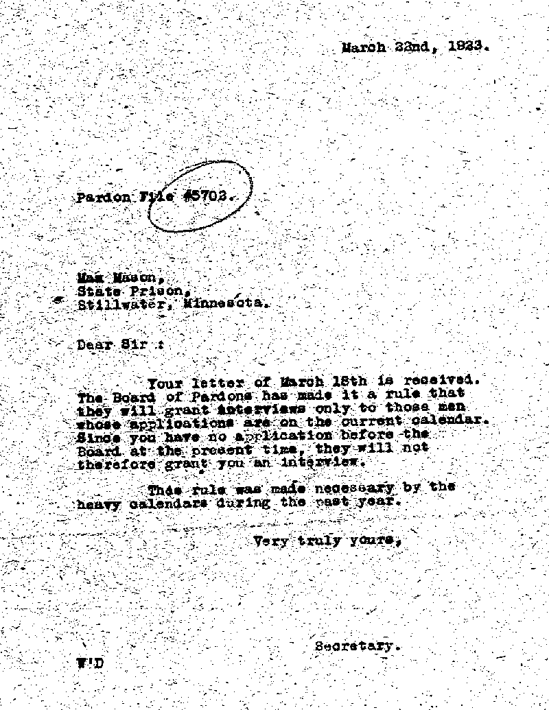 Max Mason. Application No. 5702. Letter from the Secretary of the Board of Pardons to Max Mason, March 22, 1923.